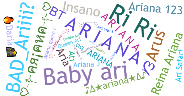 Soprannomi per Ariana