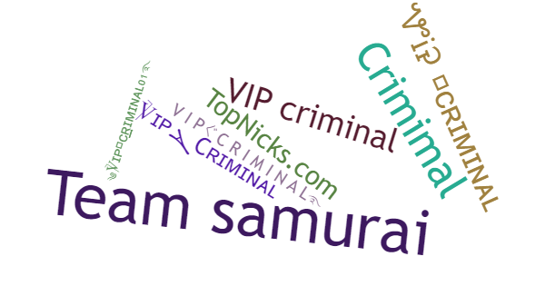 Soprannomi per Vipcriminal